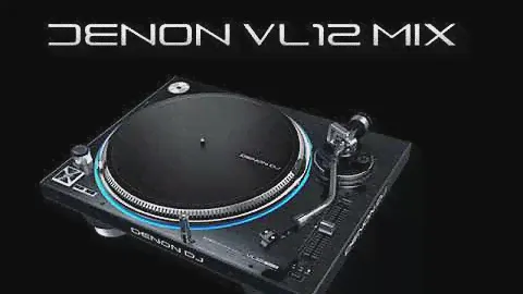 Denon VL12 Turntable Mix