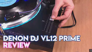 Denon DJ VL12 Prime Turntable Review